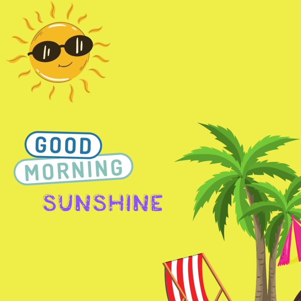 Good Morning Sunshine Images