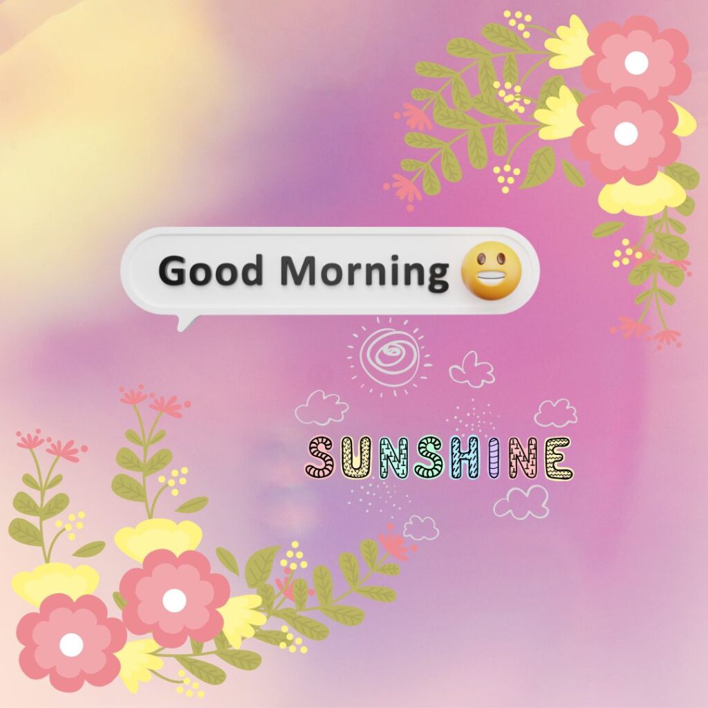 Good Morning Sunshine Images