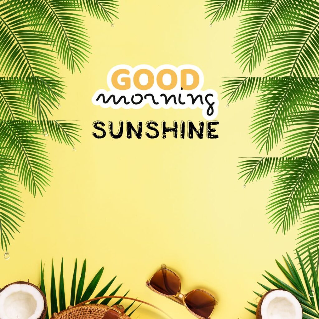 Good Morning Sunshine Images