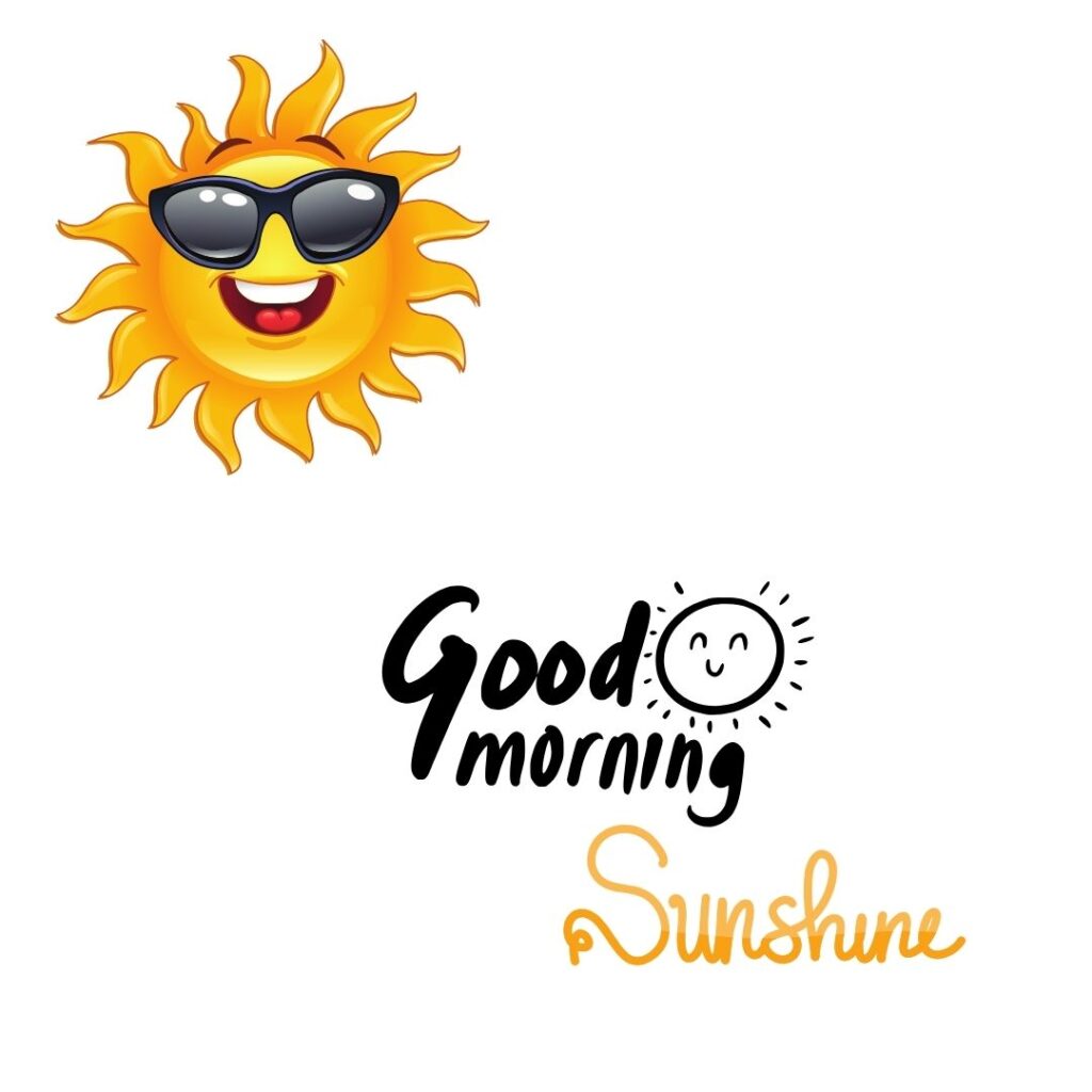 Good Morning Sunshine Images