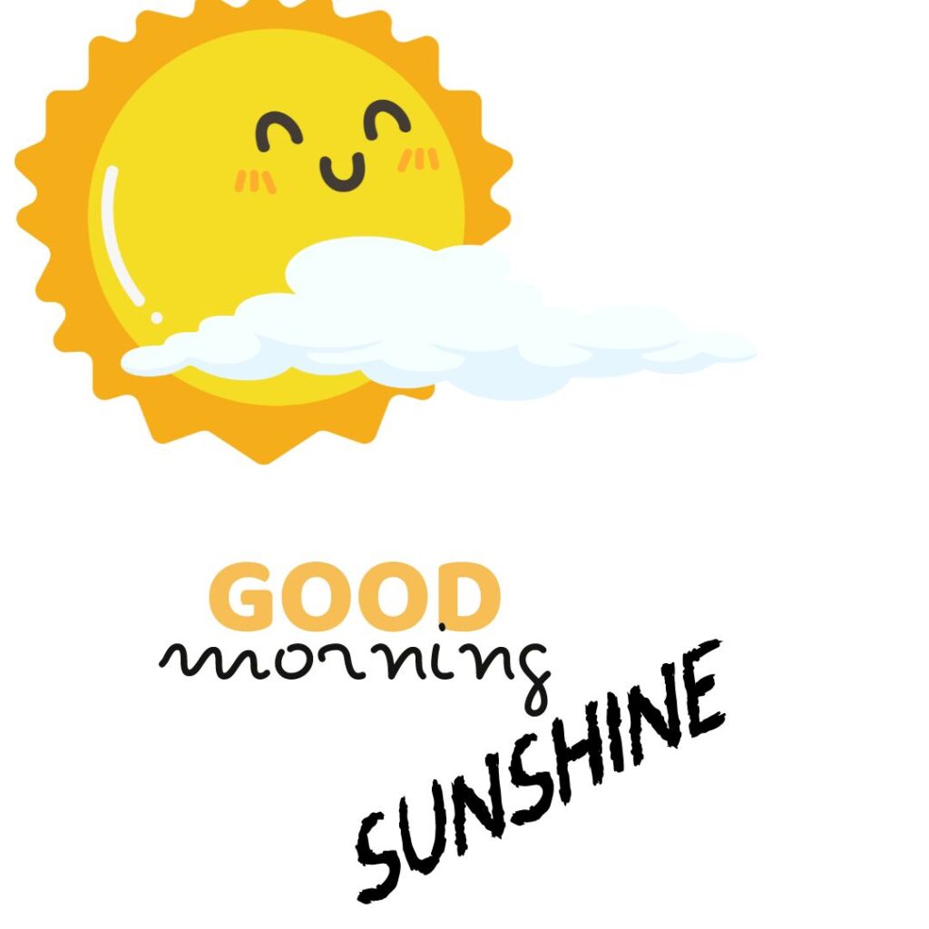 Good Morning Sunshine Images