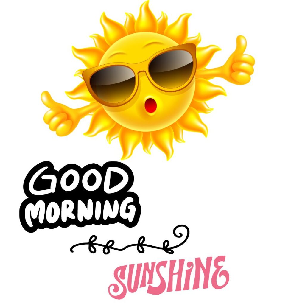 Good Morning Sunshine Images