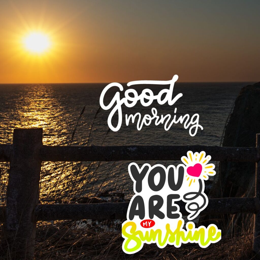 Good Morning Sunshine Images