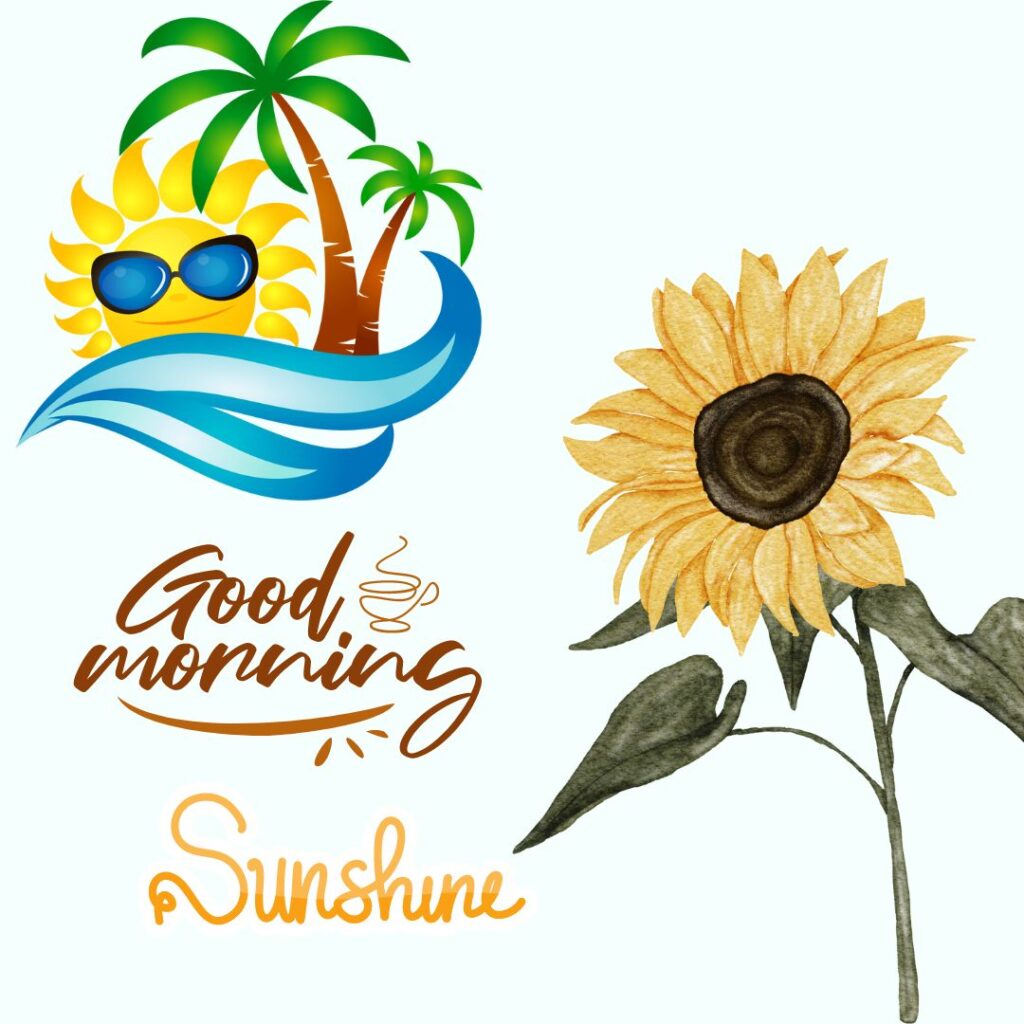 Good Morning Sunshine Images