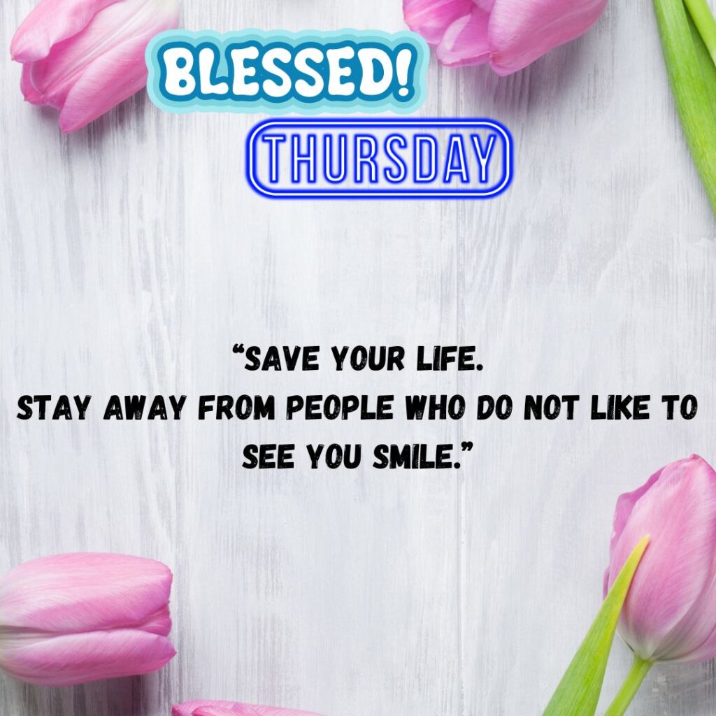 Blessed Good Morning Thursday Quotes