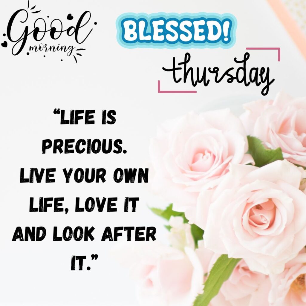 Life Quotes of Good Morning Thursday