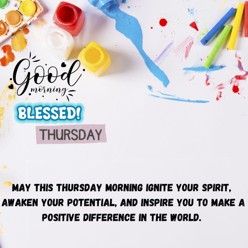 Blessed Good Morning Thursday Quotes