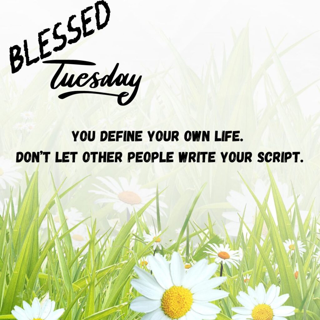 Have a great day Good Morning Tuesday Blessing