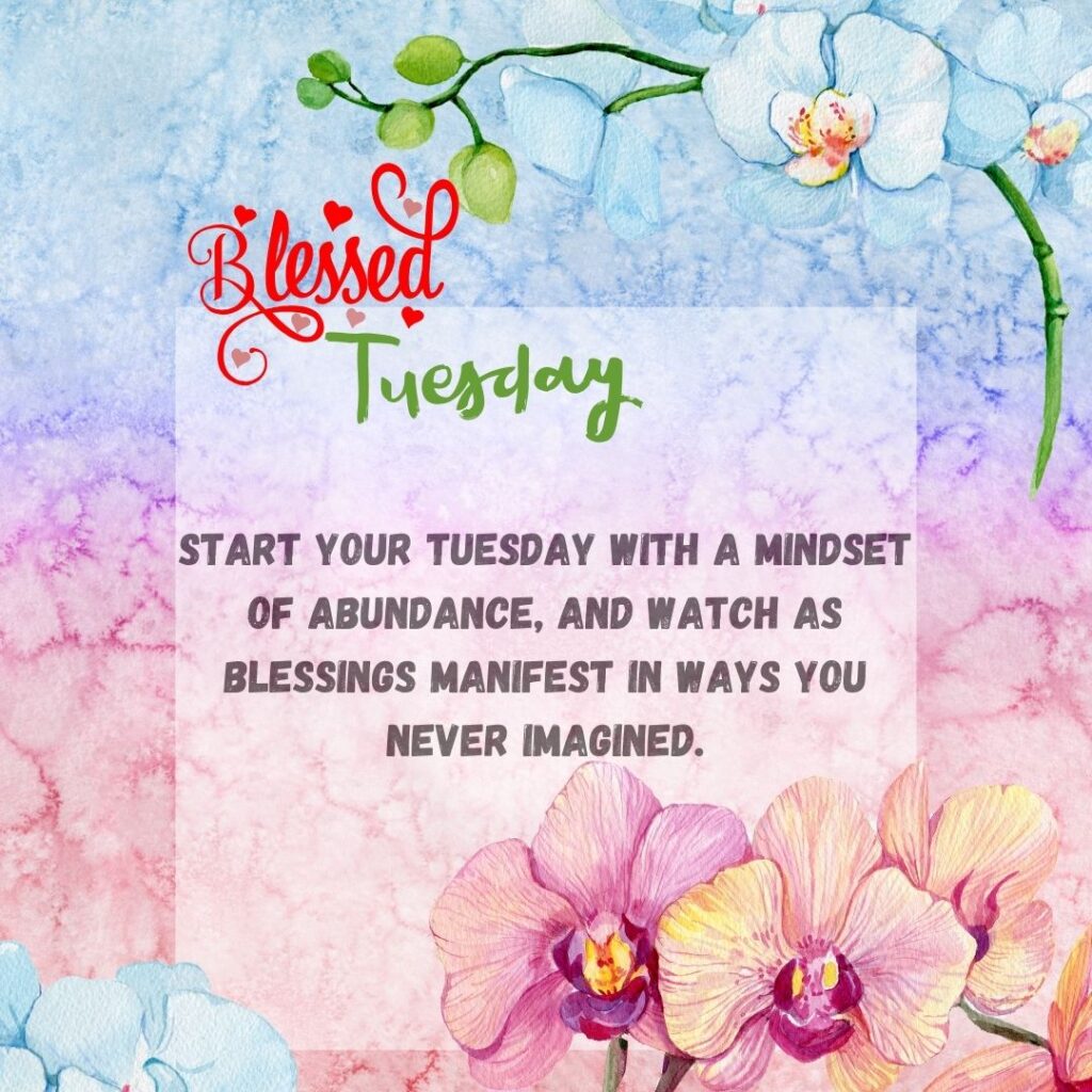 Good Morning Tuesday Blessing Images family and friends