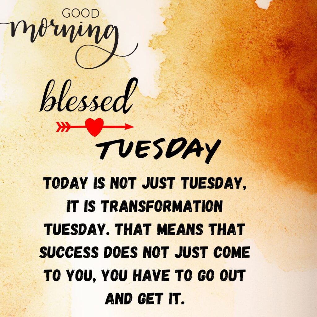 Good Morning Blessing Tuesday