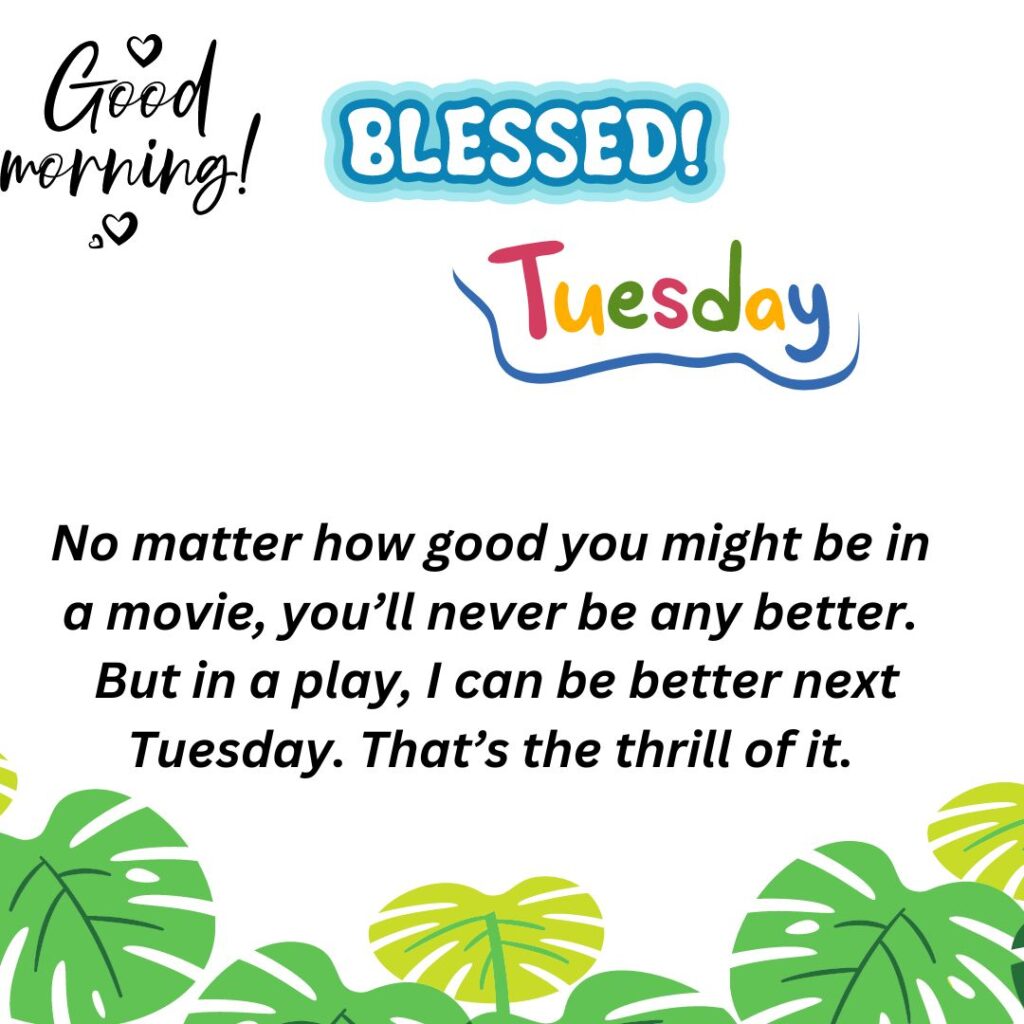 Good Morning Tuesday Quotes and Blessing