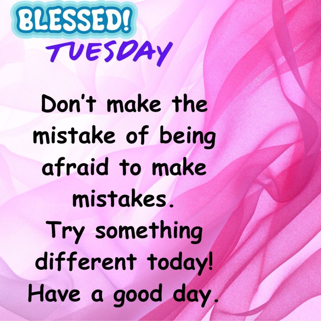 Good Morning Tuesday Quotes Wishes