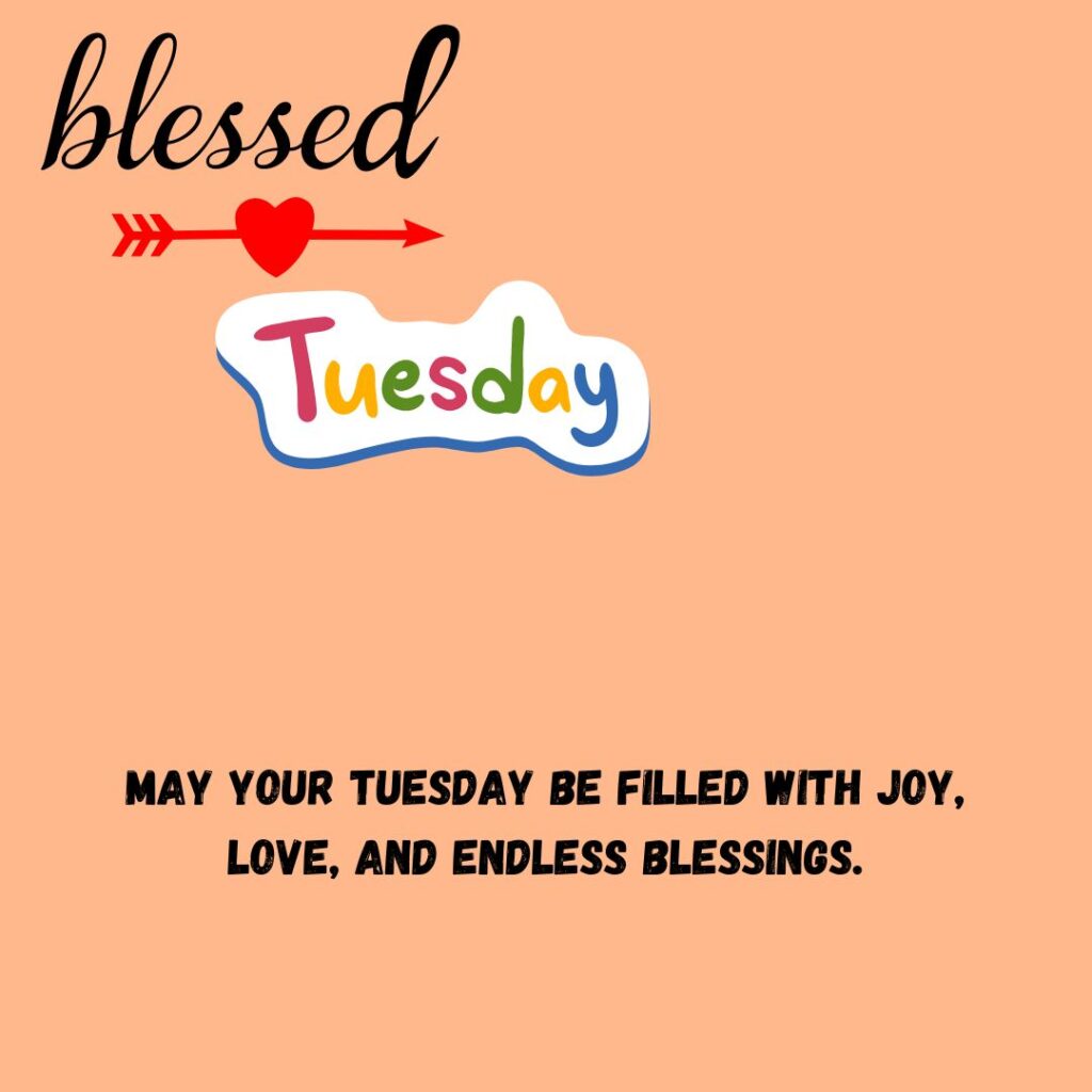 Blessings Morning Tuesday Quotes