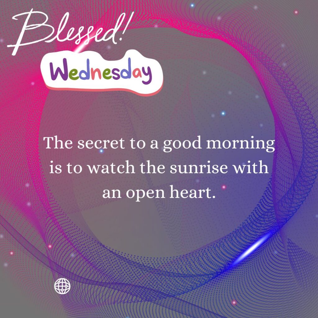 Secret Good Morning Wednesday Quotes