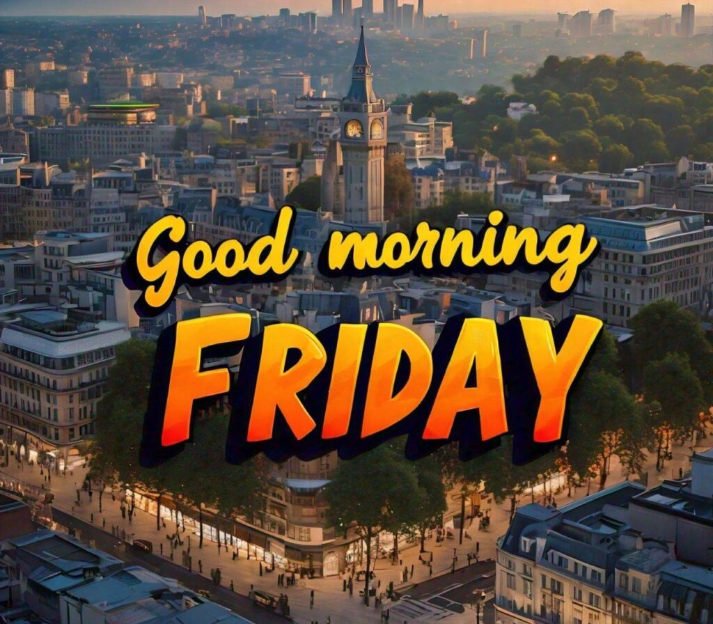 Good Morning Friday Images