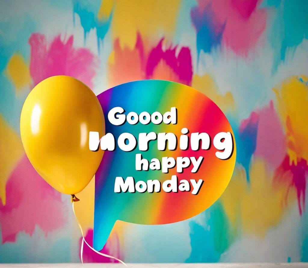 Good Morning Happy Monday Images