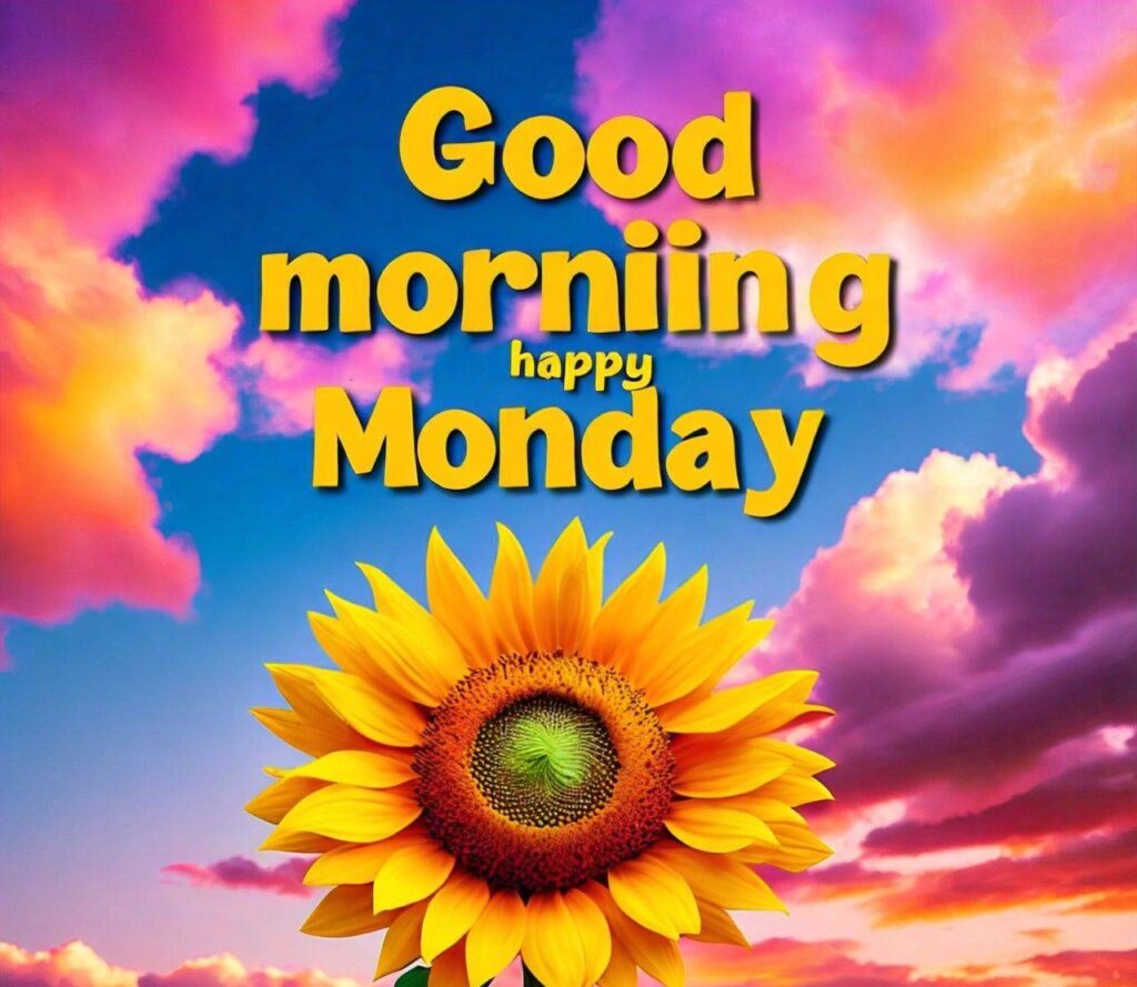 Good Morning Happy Monday Images