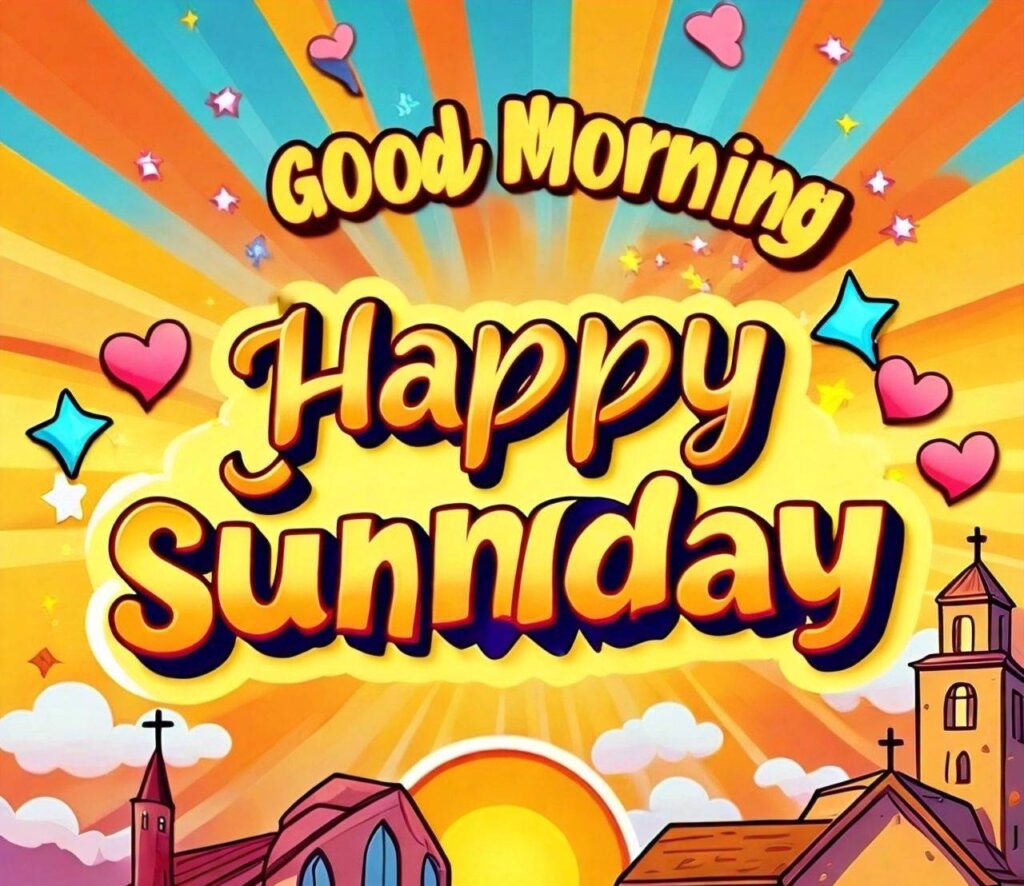 Good Morning Happy Sunday Images