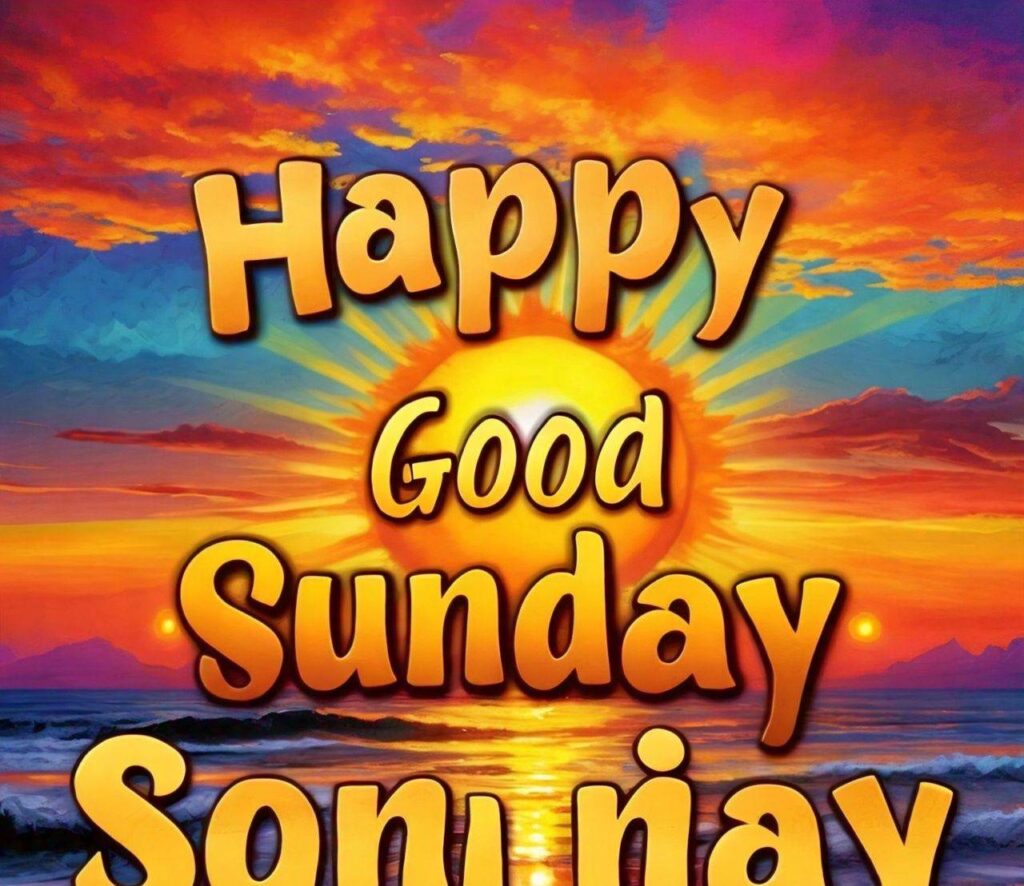 Good Morning Happy Sunday Images