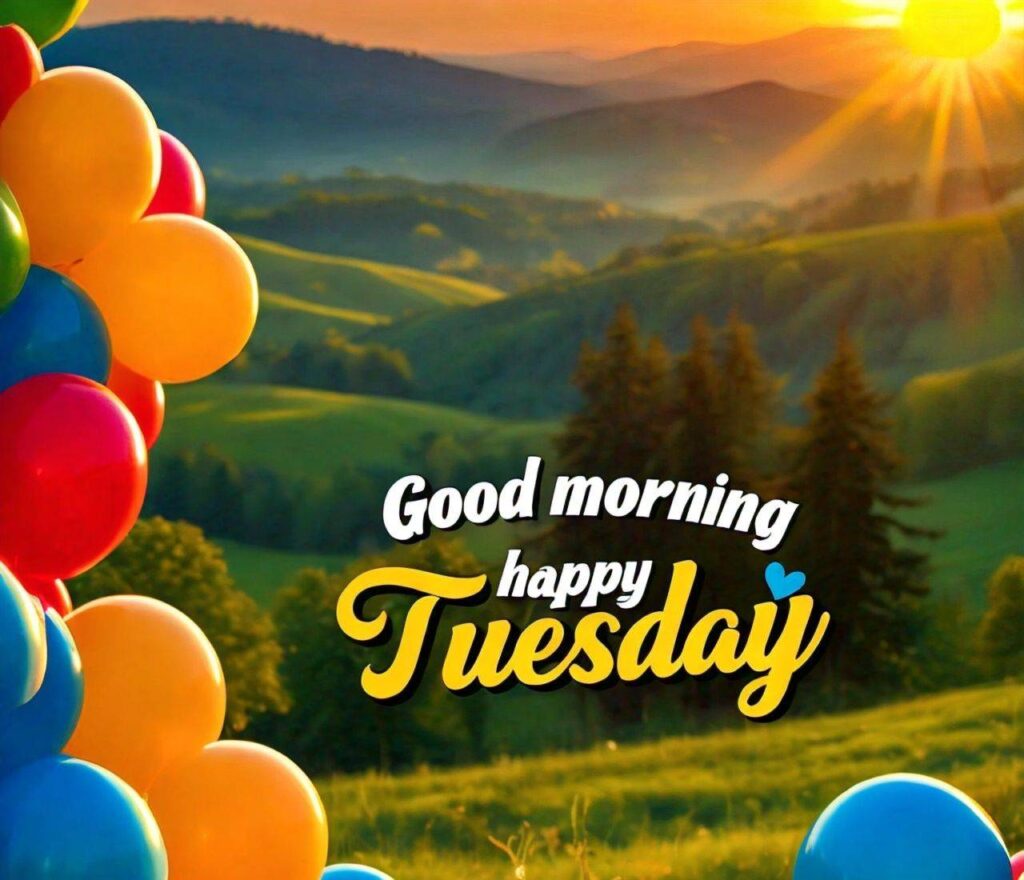 Good Morning Happy Tuesday Images