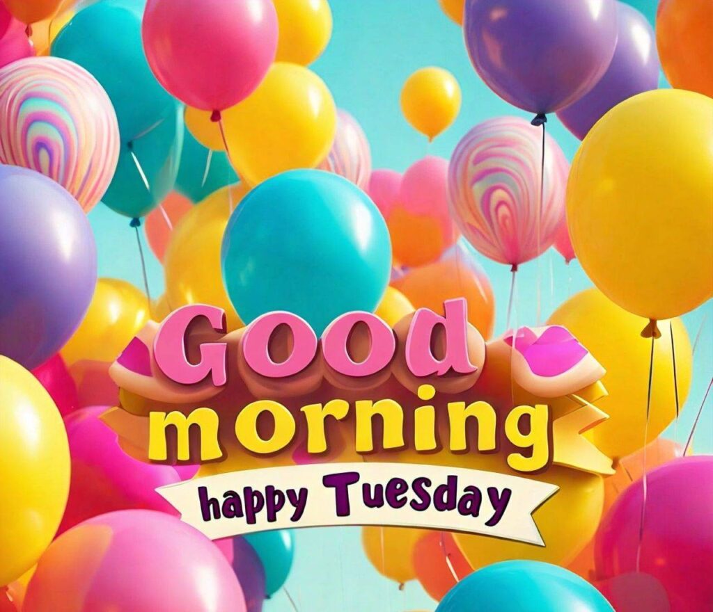 Good Morning Happy Tuesday Images