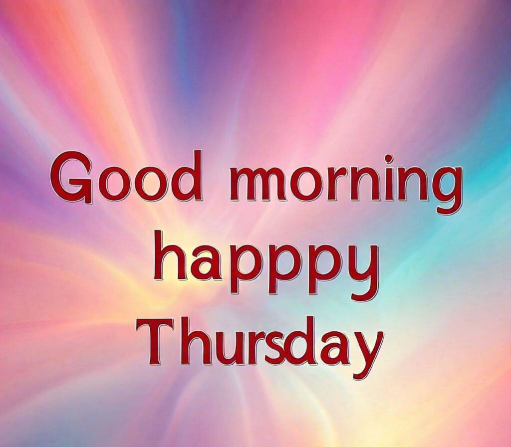 Good Morning Happy Thursday Images