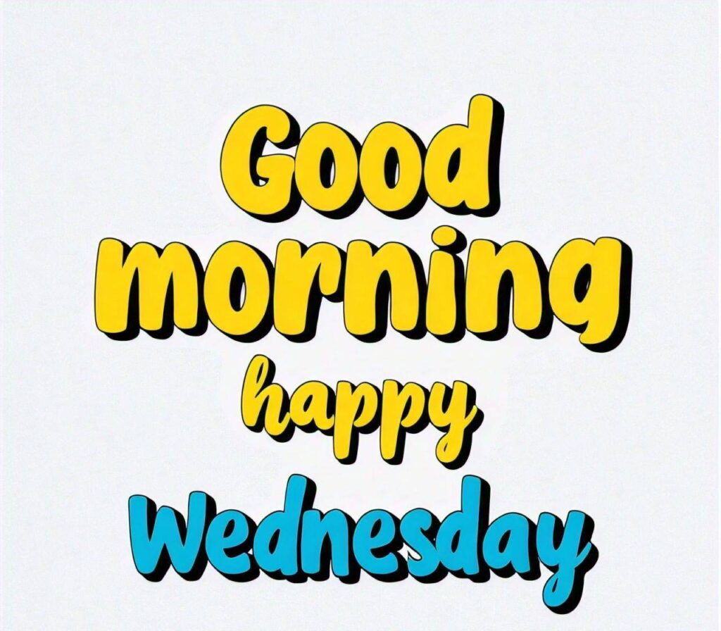 Good Morning Happy Wednesday Images