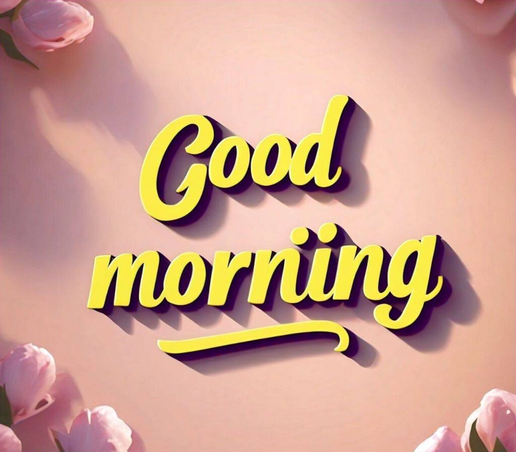 GOOD MORNING IMAGES HD