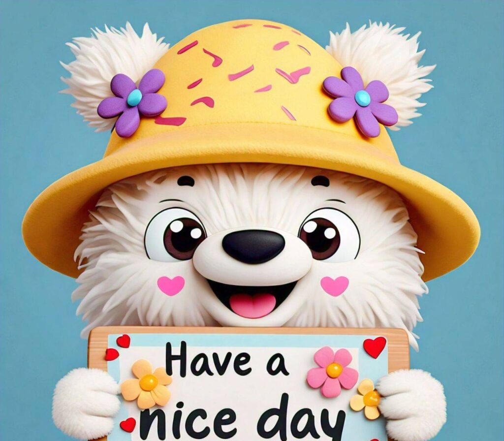 Have a nice day