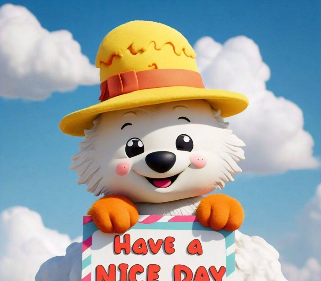 Have a nice day