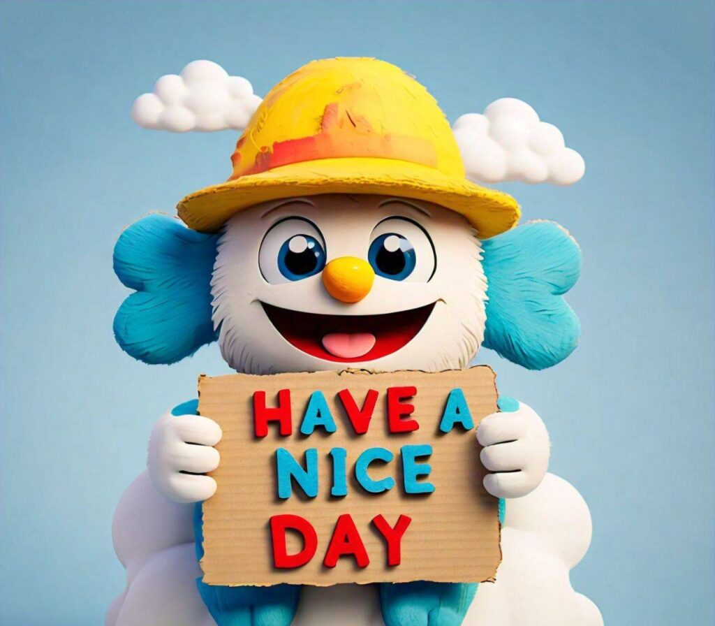 Have a nice day