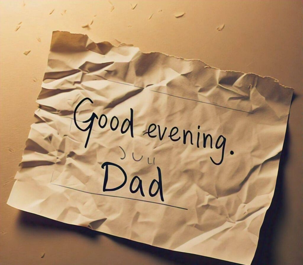 Good Evening Images for Dad