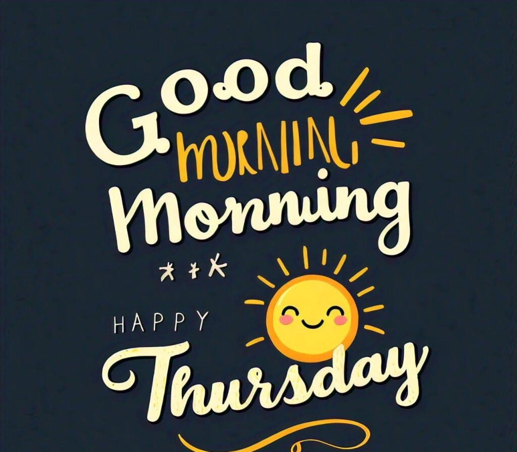 Good Morning Thursday